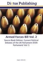 Armed Forces Bill Vol. 2