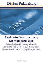 Girokonto. Was u.a. Jerzy Montag dazu sagt