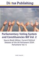 Parliamentary Voting System and Constituencies Bill Vol. 2