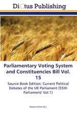 Parliamentary Voting System and Constituencies Bill Vol. 15