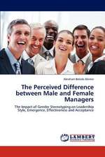 The Perceived Difference between Male and Female Managers