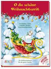 O du schöne Weihnachtszeit ... mit CD