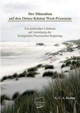 Krause, G: Dünenbau auf den Ostsee-Küsten West-Preussens