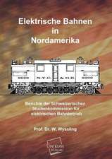 Wyssling, W: Elektrische Bahnen in Nordamerika