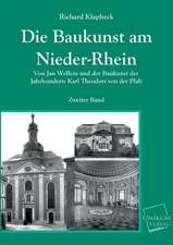 Klapheck, R: Baukunst am Nieder-Rhein