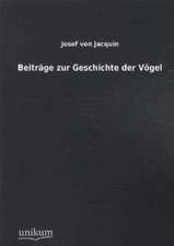 Jacquin, J: Beiträge zur Geschichte der Vögel