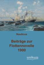 Beiträge zur Flottennovelle 1900