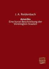 Reidenbach, J: Amerika