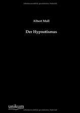 Moll, A: Hypnotismus