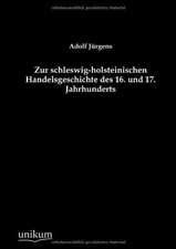 Zur schleswig-holsteinischen Handelsgeschichte des 16. und 17. Jahrhunderts