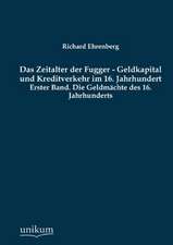 Ehrenberg, R: Zeitalter der Fugger - Geldkapital und Kreditv