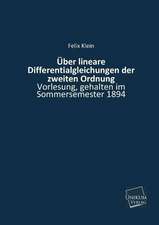 Klein, F: Über lineare Differentialgleichungen der zweiten O