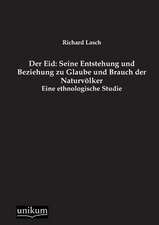 Lasch, R: Eid: Seine Entstehung und Beziehung zu Glaube und