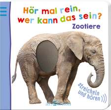 Hör mal rein, wer kann das sein? - Zootiere