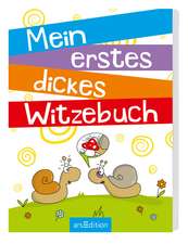 Mein erstes dickes Witzebuch