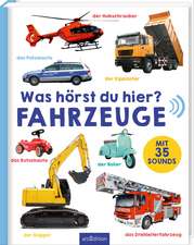 Was hörst du hier? - Fahrzeuge