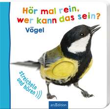 Hör mal rein, wer kann das sein? Vögel