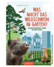 Was macht das Wildschwein im Garten?