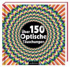 Über 150 optische Täuschungen