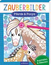 Zauberbilder - Pferde & Ponys