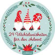 Adventskalender in der Dose. 24 Wichtelweisheiten für den Advent