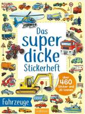 Das superdicke Stickerheft - Fahrzeuge