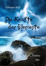 Die Kräfte der Elemente - Großdruck