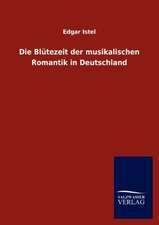 Die Blütezeit der musikalischen Romantik in Deutschland