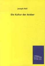 Die Kultur der Araber