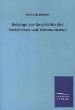 Beiträge zur Geschichte des Sozialismus und Kommunismus