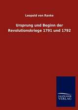 Ursprung und Beginn der Revolutionskriege 1791 und 1792