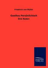 Goethes Persönlichkeit