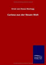 Curiosa aus der Neuen Welt