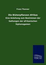 Die Blütenpflanzen Afrikas