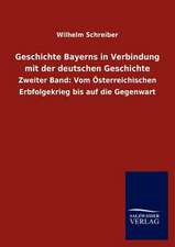 Geschichte Bayerns in Verbindung mit der deutschen Geschichte