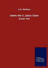 Leben des C. Julius Cäsar