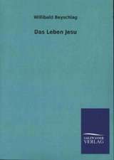 Das Leben Jesu