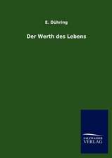 Der Werth des Lebens