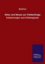 Altes Und Neues Zur Flottenfrage: La Nueva Cultura del Reciclaje