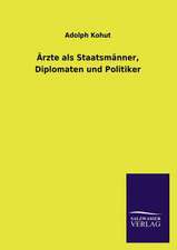 Arzte ALS Staatsmanner, Diplomaten Und Politiker: La Nueva Cultura del Reciclaje