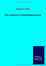 Die Moderne Friedensbewegung