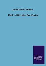 Mark´s Riff oder Der Krater