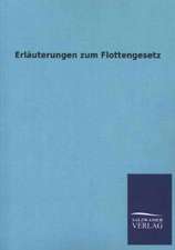 Erlauterungen Zum Flottengesetz: Mit Ungedruckten Briefen, Gedichten Und Einer Autobiographie Geibels