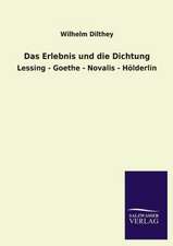 Das Erlebnis Und Die Dichtung: Mit Ungedruckten Briefen, Gedichten Und Einer Autobiographie Geibels