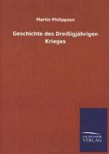 Geschichte Des Dreissigjahrigen Krieges