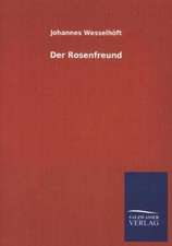 Der Rosenfreund