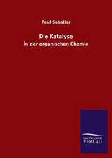 Die Katalyse