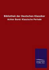 Bibliothek Der Deutschen Klassiker: Eine Studie Uber Deutschlands Seeverkehr in Seiner Abhangigkeit Von Der Binnenschif