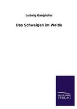 Das Schweigen Im Walde: Die Hauptgestalten Der Hellenen-Sage an Der Hand Der Sprachvergleichung Zuruckgefuhrt Auf Ihre Historischen Prototype