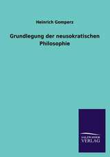 Grundlegung Der Neusokratischen Philosophie